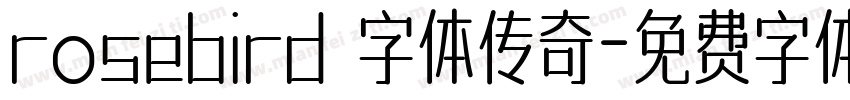 rosebird 字体传奇字体转换